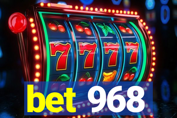 bet 968